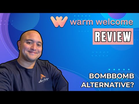 Video Messaging | Warm Welcome Review - A Bomb Bomb Alternative?