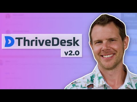 Top 5 Features of ThriveDesk v2.0 (Helpscout Alternative)