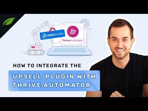 Build Powerful Sales Funnels With the Upsell Plugin and Thrive Automator