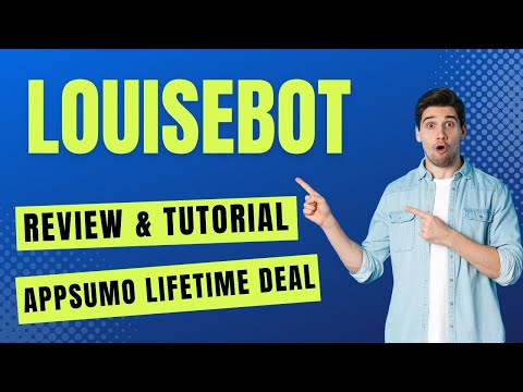 LouiseBot Review & Tutorial - How To Use LouiseBot AppSumo Lifetime Deal