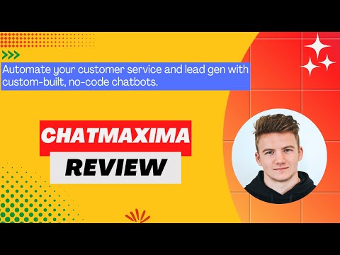 ChatMaxima Review, Demo + Tutorial I Build AI-powered chatbots without touching a line of code