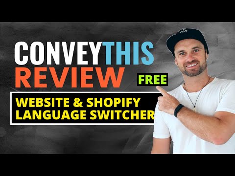 ConveyThis Review ❇️ Website & Shopify Language Switcher 🔥
