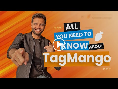 All you need to know about TagMango!