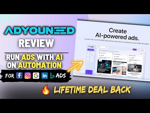 Adyouneed Review (LTD Back) - Run &amp; Automate Multi-Channel Ads with Ai