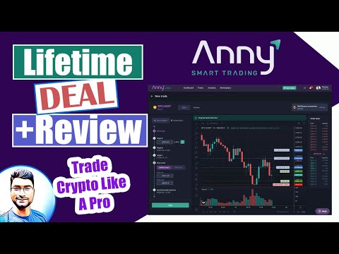 Anny.trade Review: Appsumo Lifetime Deal & Demo Video | Automate Crypto Trading on a Smart Platform