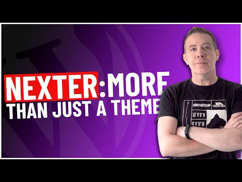 Nexter: More Than Just A WordPress Theme