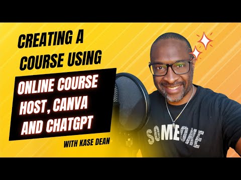 Creating a Course Using Online Course Host, Canva and ChatGPT