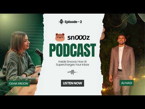 Episode 2: Inside Snoooz: How AI Supercharges Your Inbox