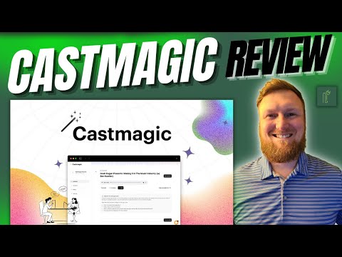 Castmagic Review: Repurpose Your Youtube or Podcast Into Text Formats