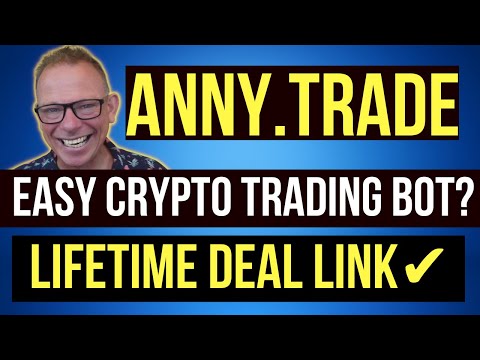 Anny.Trade Review: Is Any.Trade an easy to use Crypto Trading Bot? Brief vid with lifetime deal link